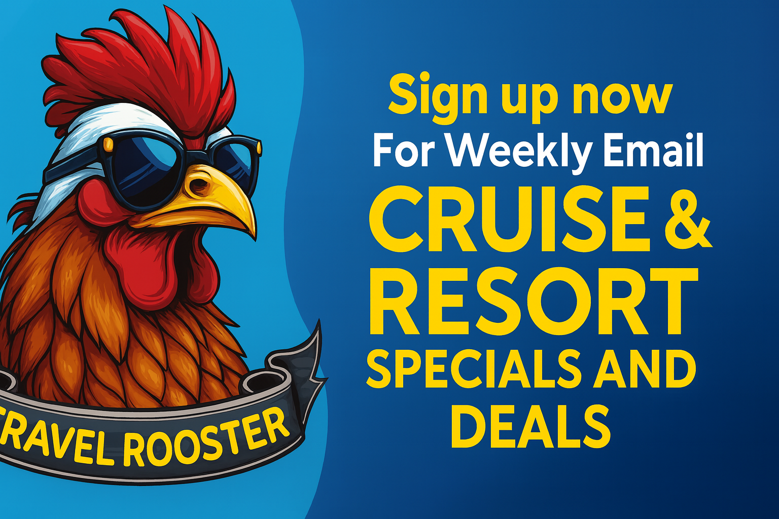 Travel Rooster Newsletter Sign up